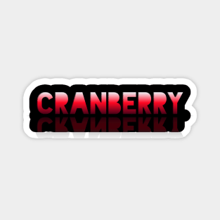 Cranberry - Healthy Lifestyle - Foodie Food Lover - Graphic Typography Sticker
